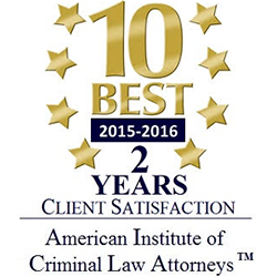 American Institute Of Criminal Law Attorneys 10 Best Client Satisfaction 2015-2016